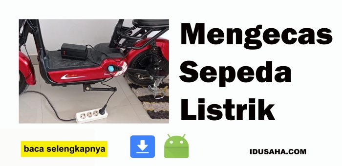 Cara Mengecas Sepeda Listrik Yang Benar