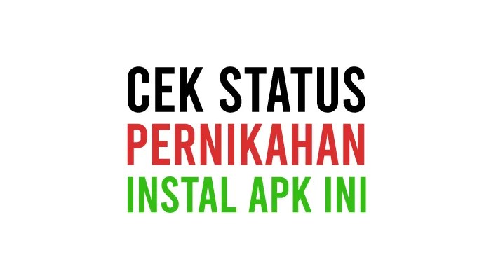 Cara Mengecek Status Pernikahan