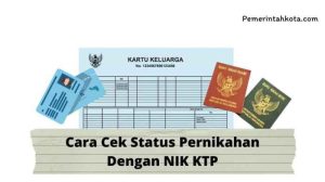 Cara Mengecek Status Pernikahan