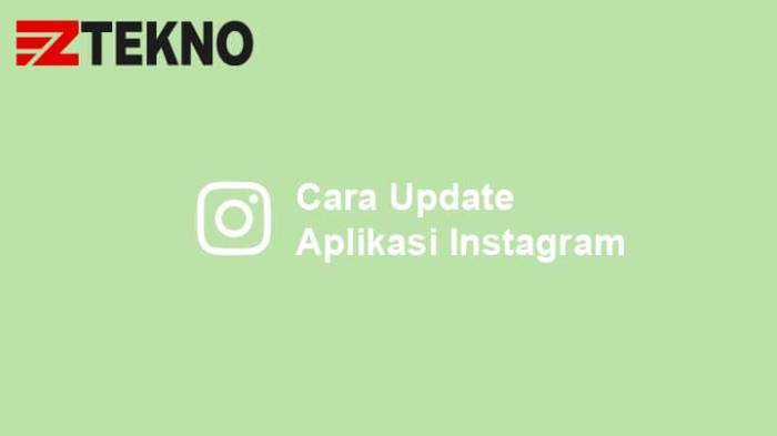 Cara Update Instagram