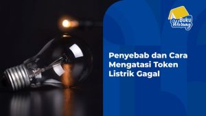 Cara Mengatasi Token Listrik Tidak Bisa Diisi