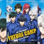 JFA Selenggarakan Kamp Sepak Bola Masa Depan Global Blue Lock