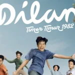 SINOPSIS SERIES DILAN 1982: PENGALAMAN BARU DARI TIMOR TIMUR